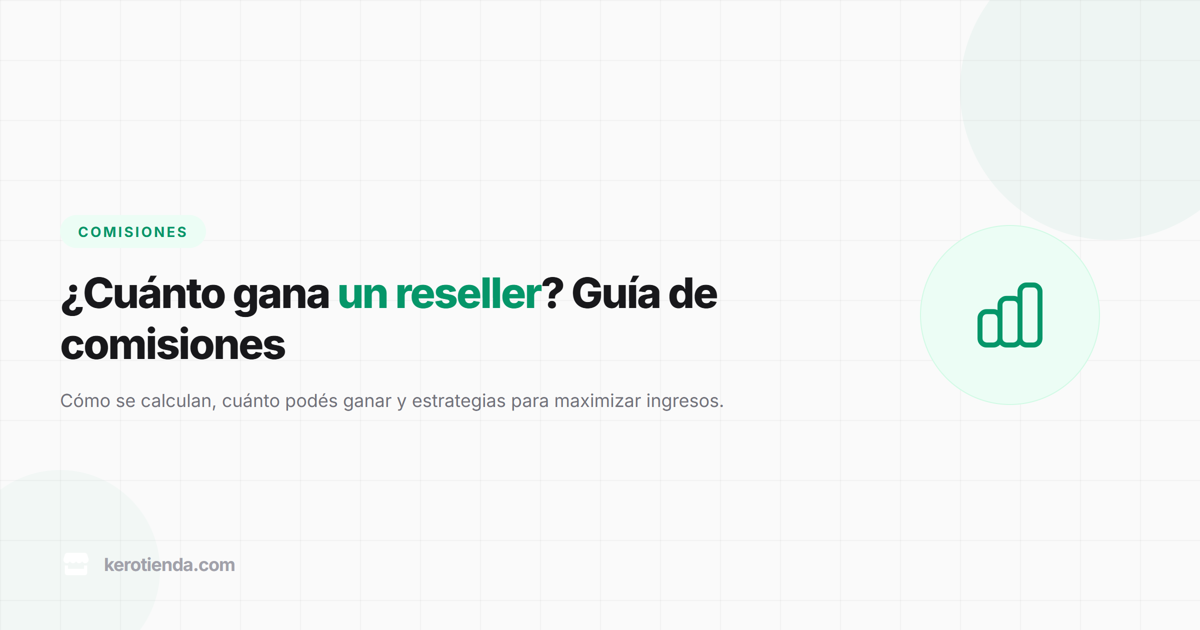 Guía de comisiones: ¿cuánto gana un reseller?
